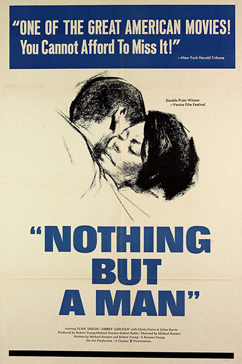 Nothing But a Man (1964) DREAM13Media Nothing But a Man (1964) DREAM13Media